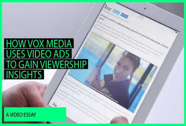 how-vox-media-uses-videos-ads-gain-viewership-insights-card-image-618x418px